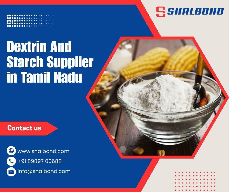 Dextrin And Starch Supplier in Tamil Nadu